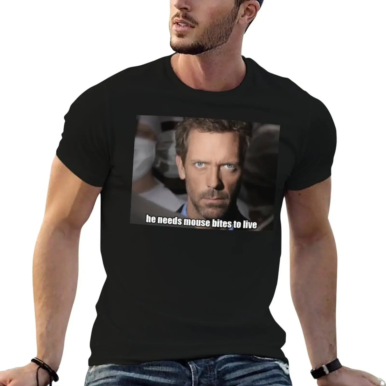 

House MD - he need mouse bites to live T-Shirt vintage designer shirts plain t shirts for men pack