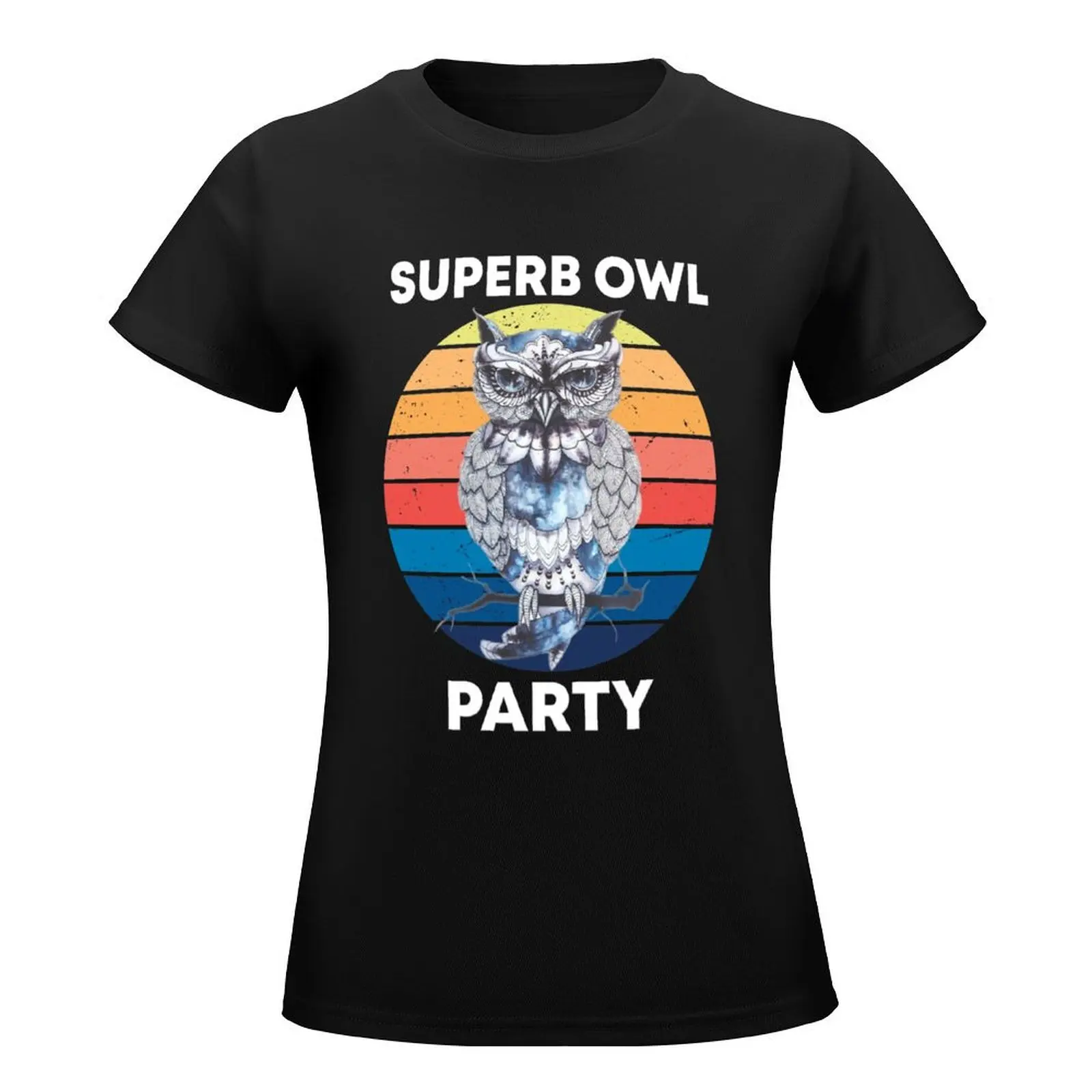 Superb Owl Party, funny gift T-Shirt vintage clothes plus size tops graphics Woman T-shirts