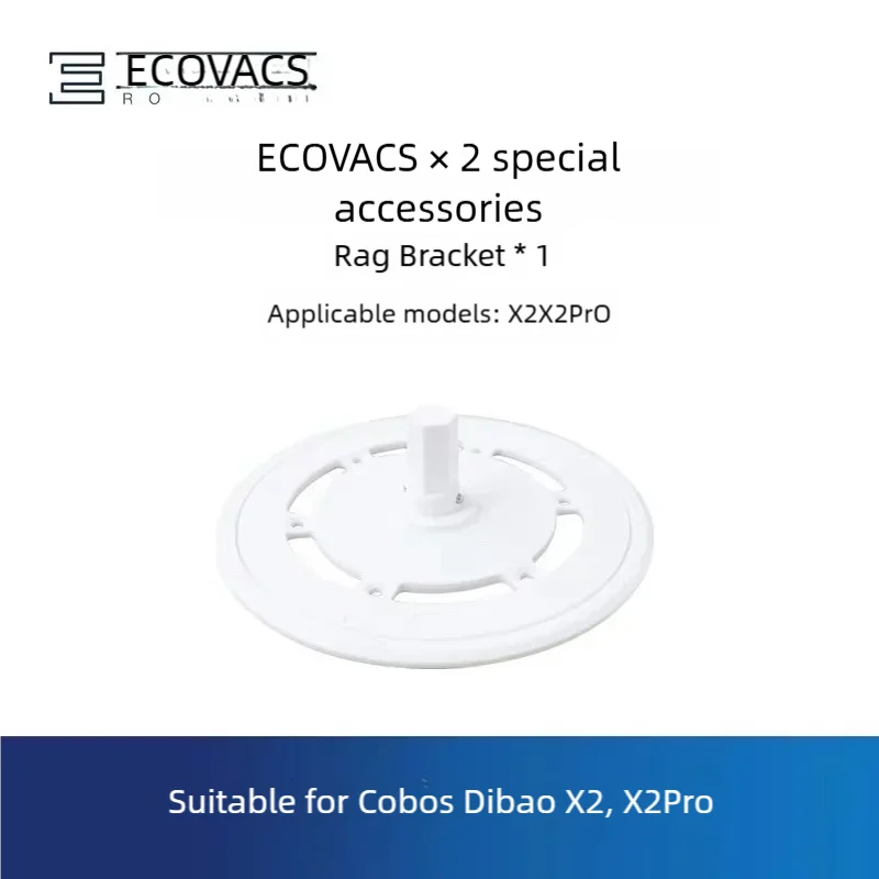 

For Ecovacs Deebot X2/X2 Pro robot vacuum cleaners.Original spare parts mop brackets and daily consumable mop cloths