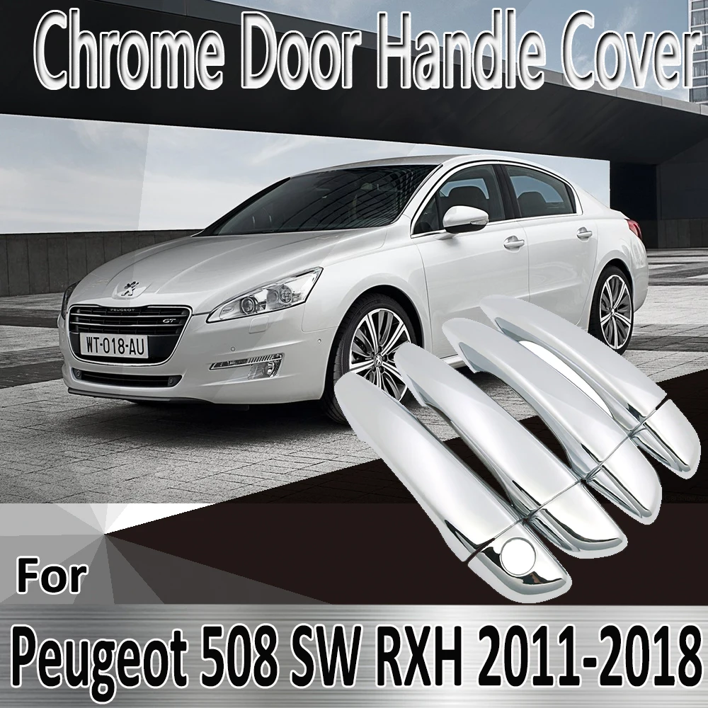 

Для Peugeot 508 SW RXH 2011 ~ 2018 2012 2013 2014 Стайлинговые наклейки, украшения, хромированная дверная ручка, крышка, краска, ремонт автомобильных аксессуаров