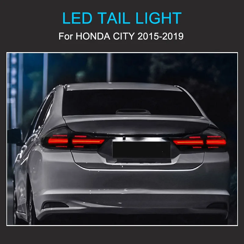 1 Pair Tail Light Assembly for Honda CITY 2015-2019 Taillights Plug and Play LED Dynamic Turning Brake Reverse Rear Tail Lamps