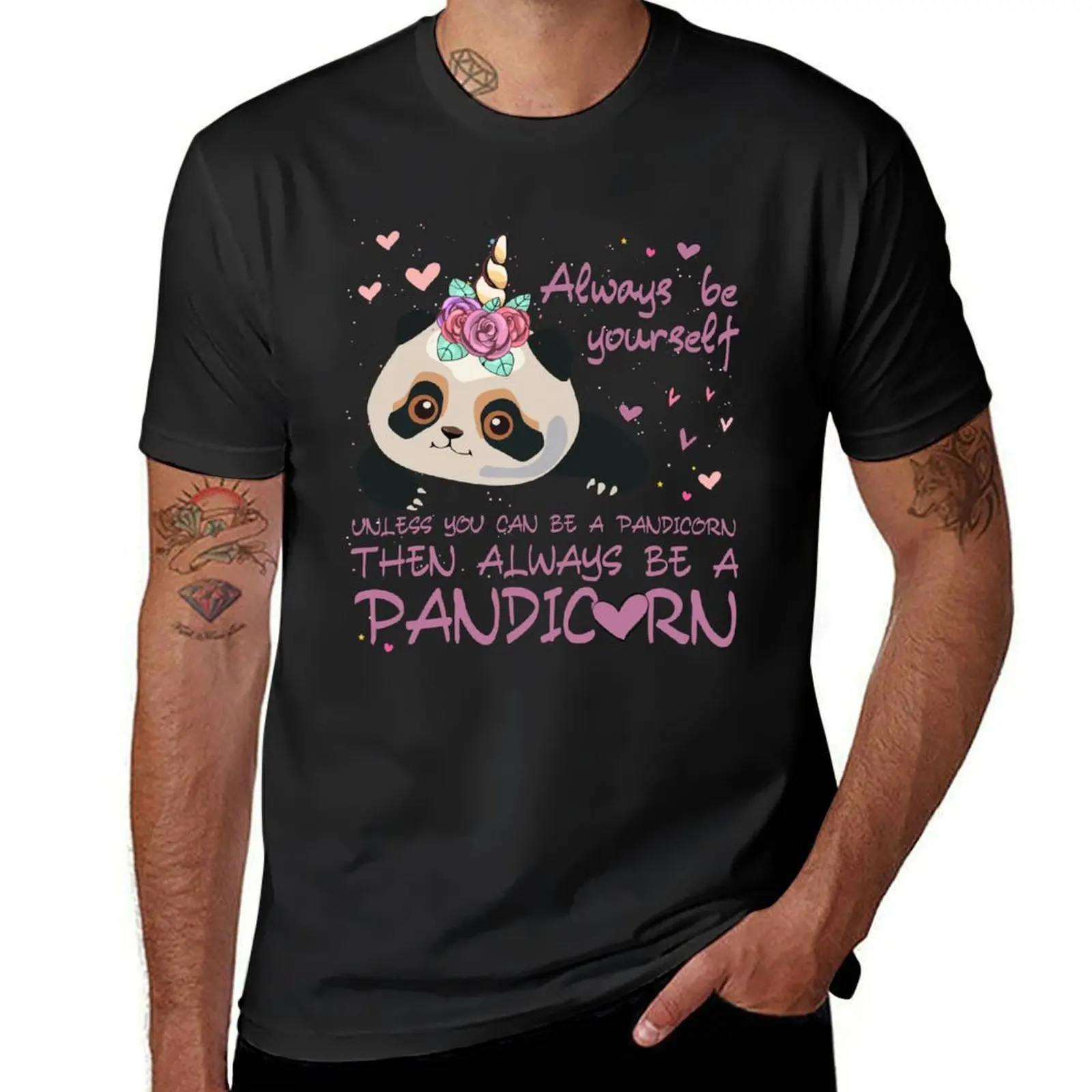 Always be yourself, unless you can be a pandicorn, then always be a pandicorn T-Shirt customs quick-drying blacks men clothes