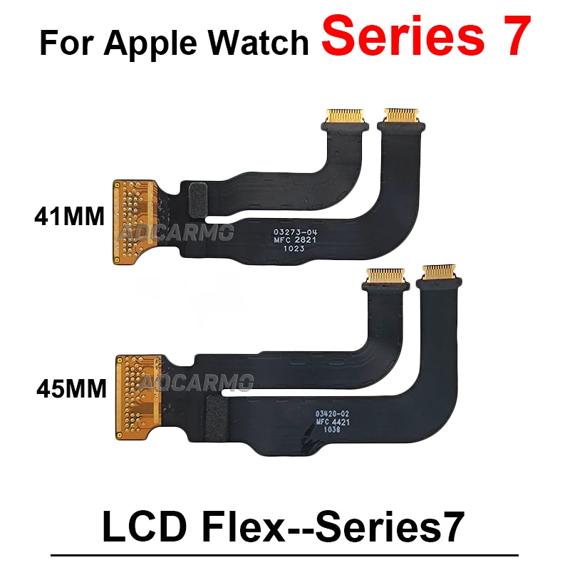 LCD Screen Flex Cable Repair Parts For Apple Watch Series 1 2 3 4 5 6 7 8 Series5 Series 7 38mm 42mm 40mm 44mm 41mm 45mm