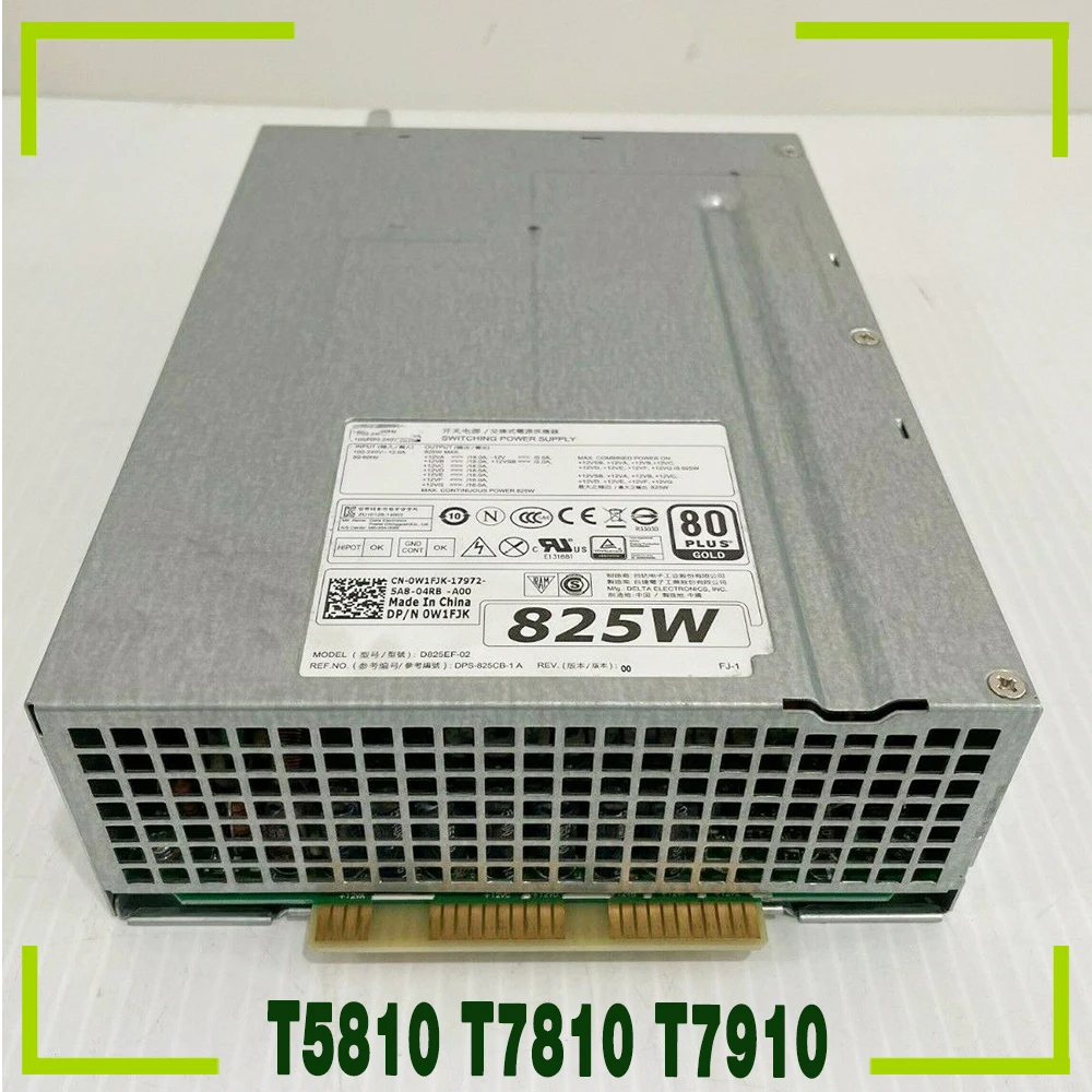 For DELL T5810 T7810 T7910 825W Server Power Supply DPS-825CB-1 A W1FJK 0W1FJK D825EF-02