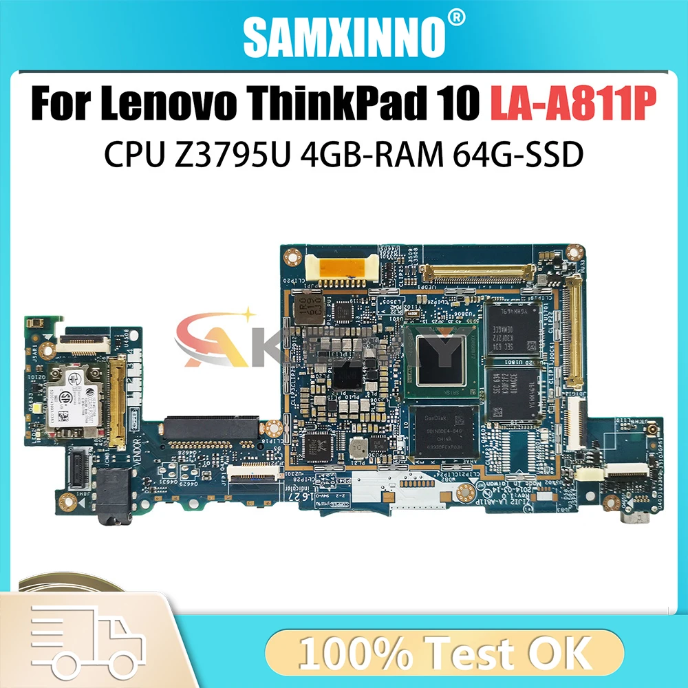

For LENOVO ThinkPad 10 Mainboard LA-A811P SR1SK Atom Z3795 2GB 4GB RAM 64G 128G SSD Laptop Motherboard Full Tested