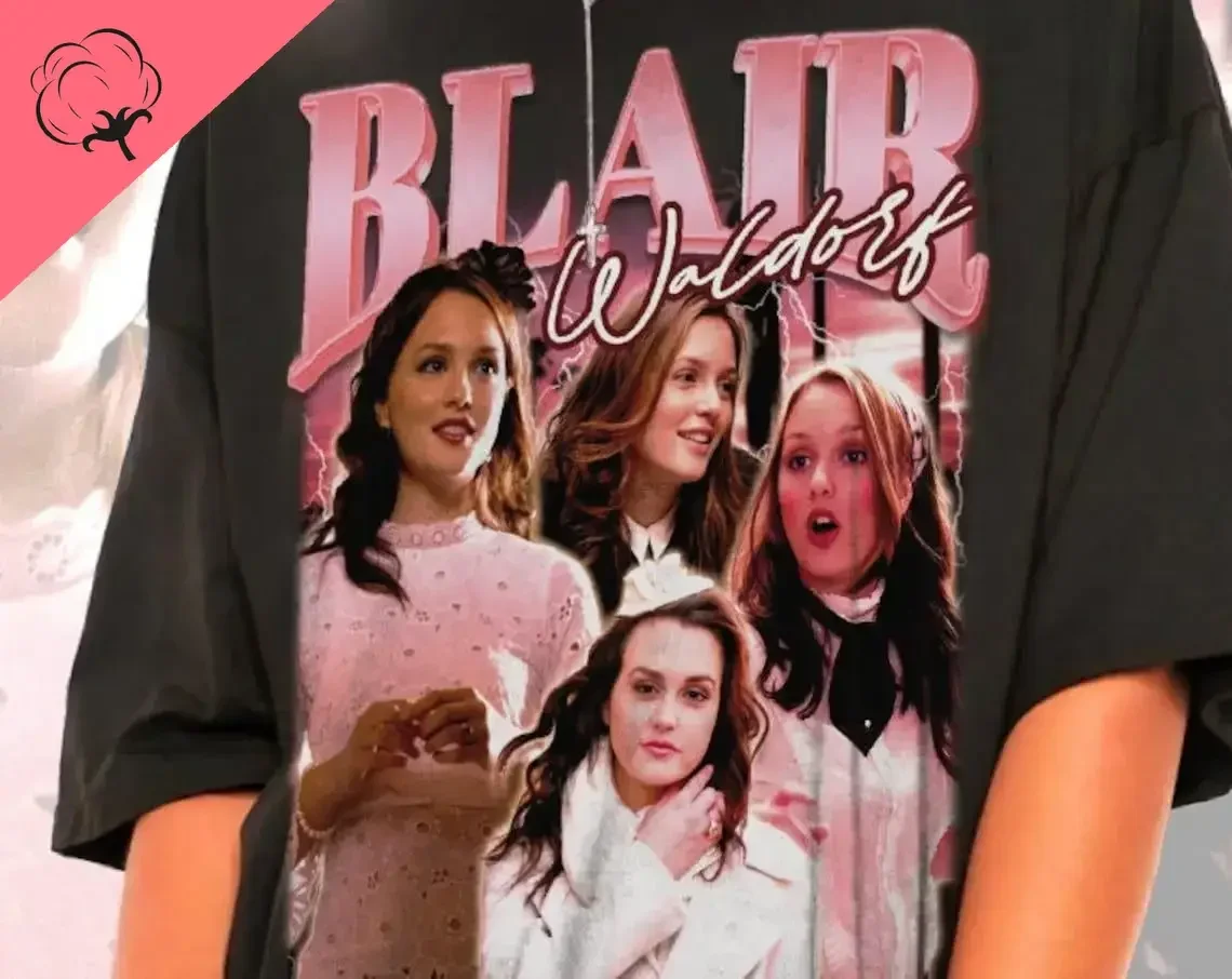 2024 Hot Fashion Retro Blair Waldorf Shirt Tshirt Blair Cornely Waldorf Tshirt  Blair Waldorf Gossip Girl