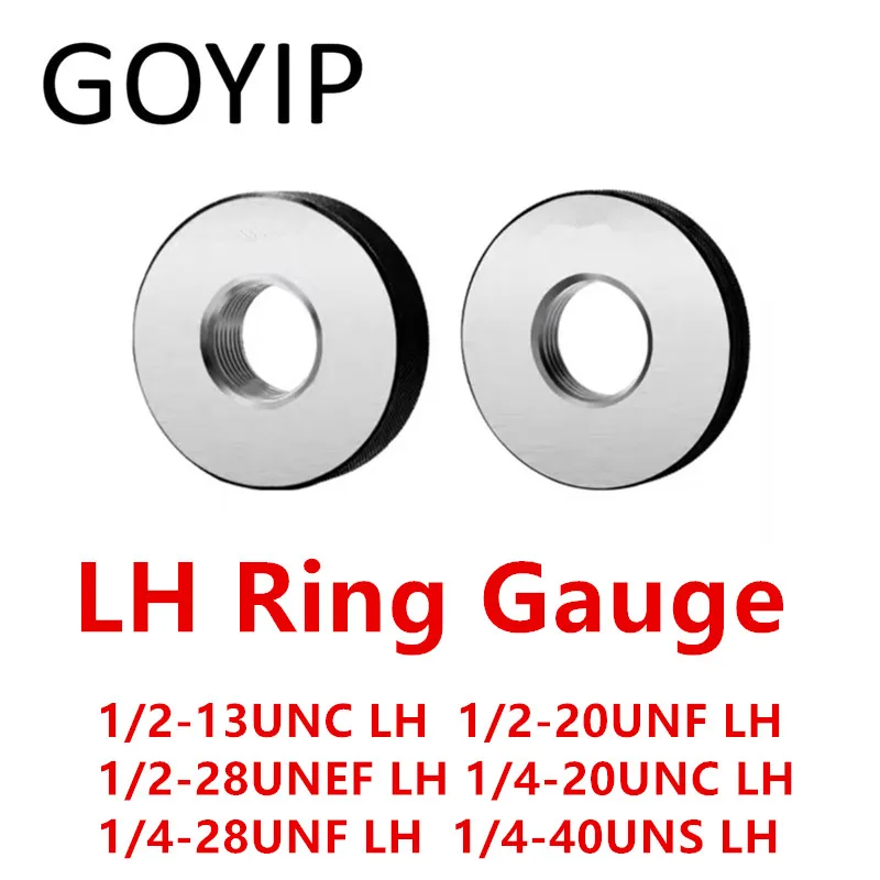 

1/2-13 1/2-20 1/2-28 1/4-20 1/4-28 1/4-40 UNC UNF UNS UNEF LH American Standard Thread Ring Gauge Go And No-Go Gage