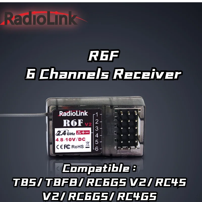 Original Radiolink R6F Gyro R4F Receiver 2.4GHz 6/4 CH FHSS 400 meters for T8S/T8FB/RC6GS V2/RC4GS V2/RC6GS/RC4GS