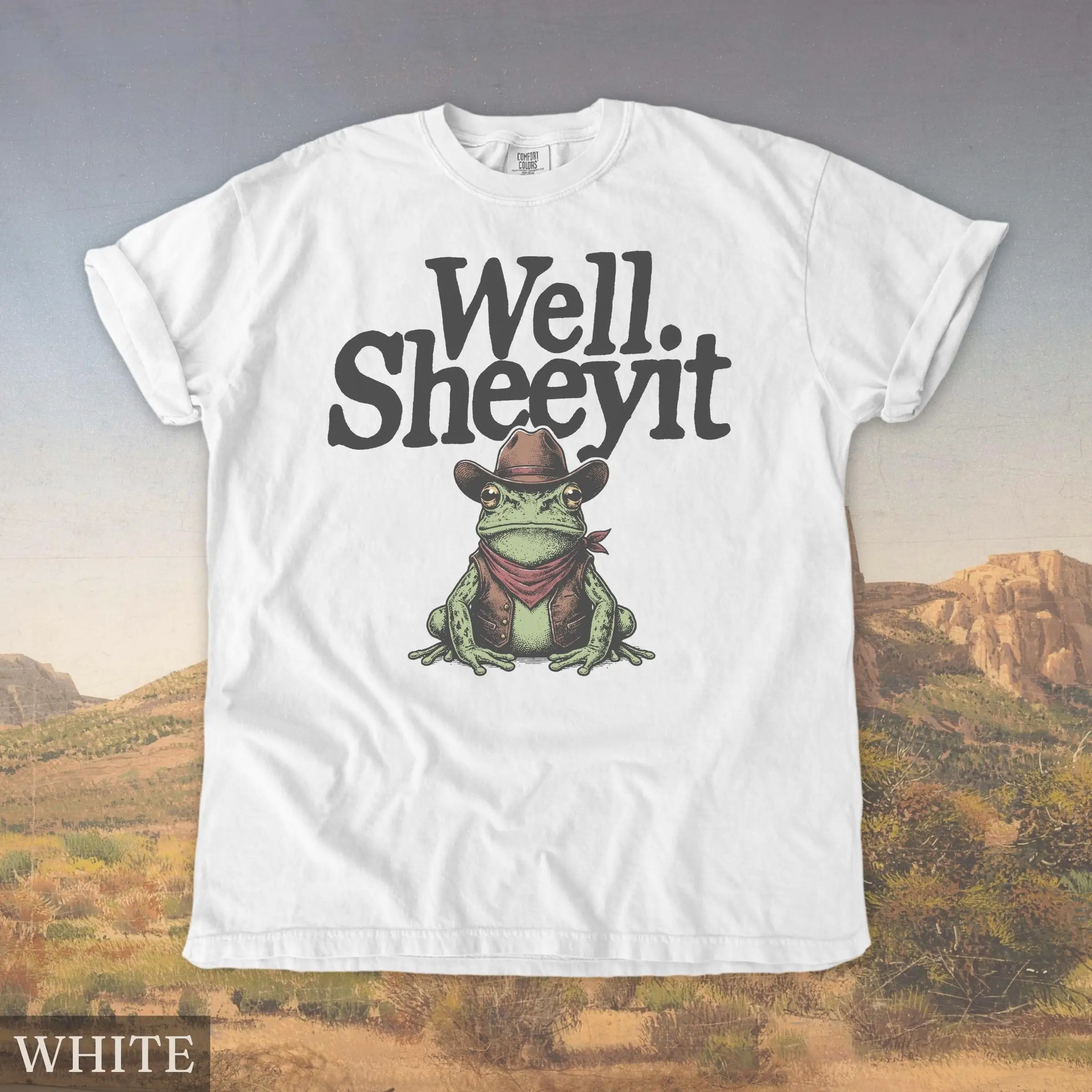 Well Sheeyit Country Western Frog Shirt, Vintage Western Toad Tshirt, Adult Humor Shirt, Funny Meme Shirt, Frog Lover Gift