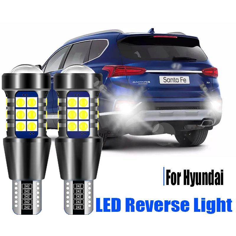 2X LED Reverse Light 921 Bulb W16W T15 Canbus For Hyundai Solaris Tucson i10 i20 i30 i40 ix20 ix35 Santa Fe 2 3 4 Sonata 5 6 7 8