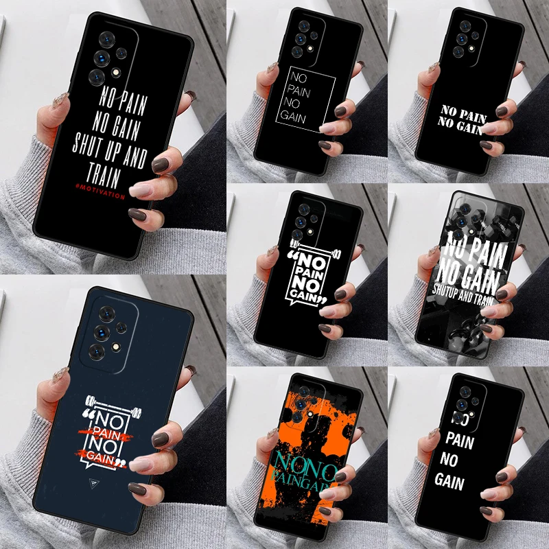 No pain no gain Phone Case For Samsung Galaxy S23 S21 S20 FE S24 S22 Ultra Note20 S10 S9 S8 Plus A40 A52 A12 A13 A53