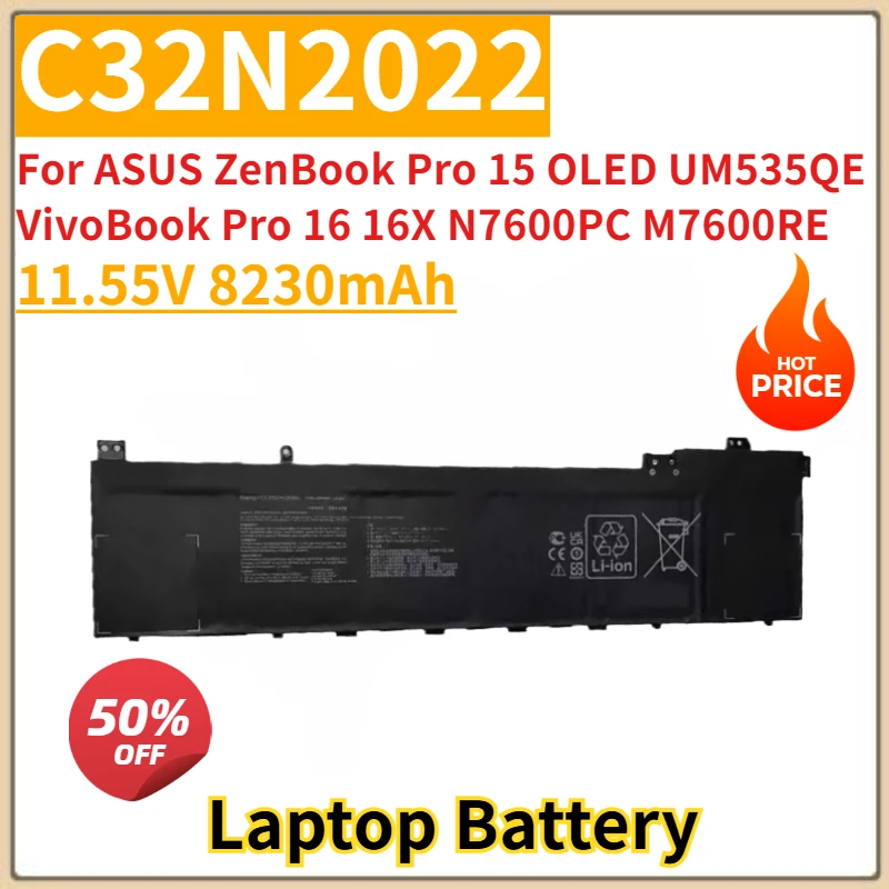 

8230mAh C32N2022 Laptop Battery For ASUS ZenBook Pro 15 OLED UM535QE VivoBook Pro 16 16X N7600PC M7600RE M7600QE High Quality