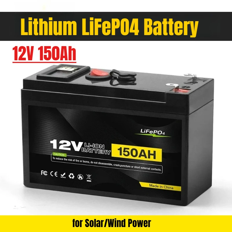 

12V 150Ah Lithium LiFePO4 Battery Deep Cycle Battery 4000+ Cycles Rechargeable Battery for Solar/Wind Power