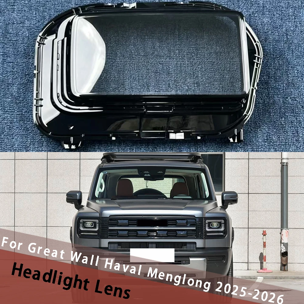 

For Great Wall Haval Menglong ICE PHEV Plus B26 2025 2026 Lamp Shade Headlight Shell Cover Lens Replace Original Lampshade