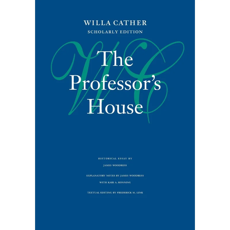 

1The Professors House Willa Cather University Of Nebraska Press 9780803214286 Book