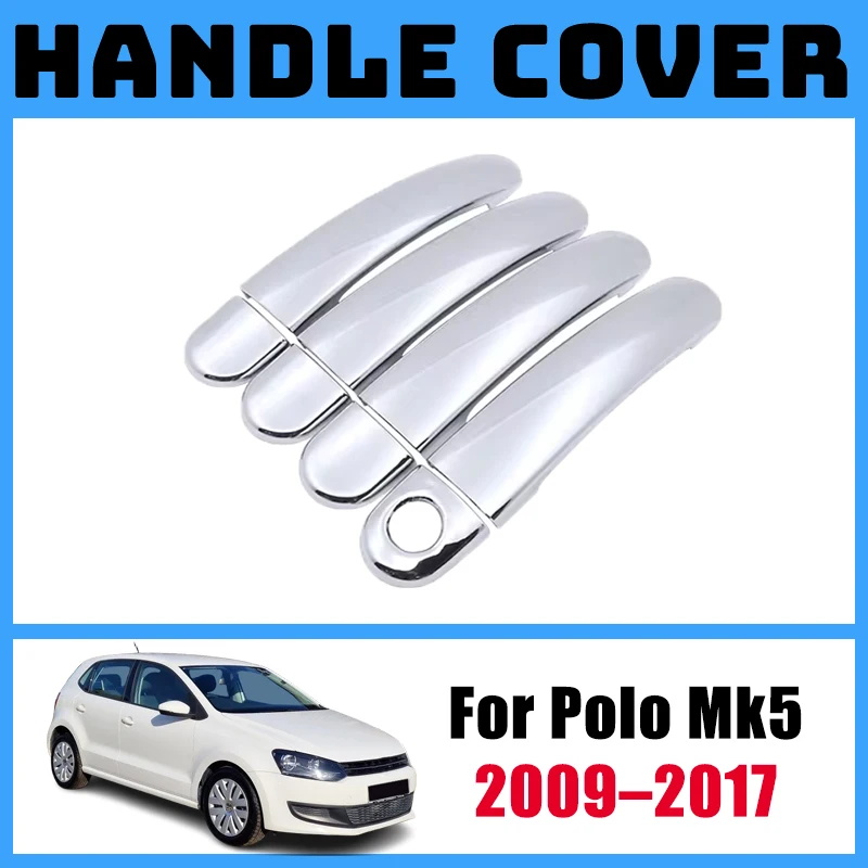 

Door Handle Covers Car Accessories Stickers For Volkswagen Polo Mk5 6R 6C 61 2009-2017 2010 2015 Trim Auto Bowl Strip Stickers