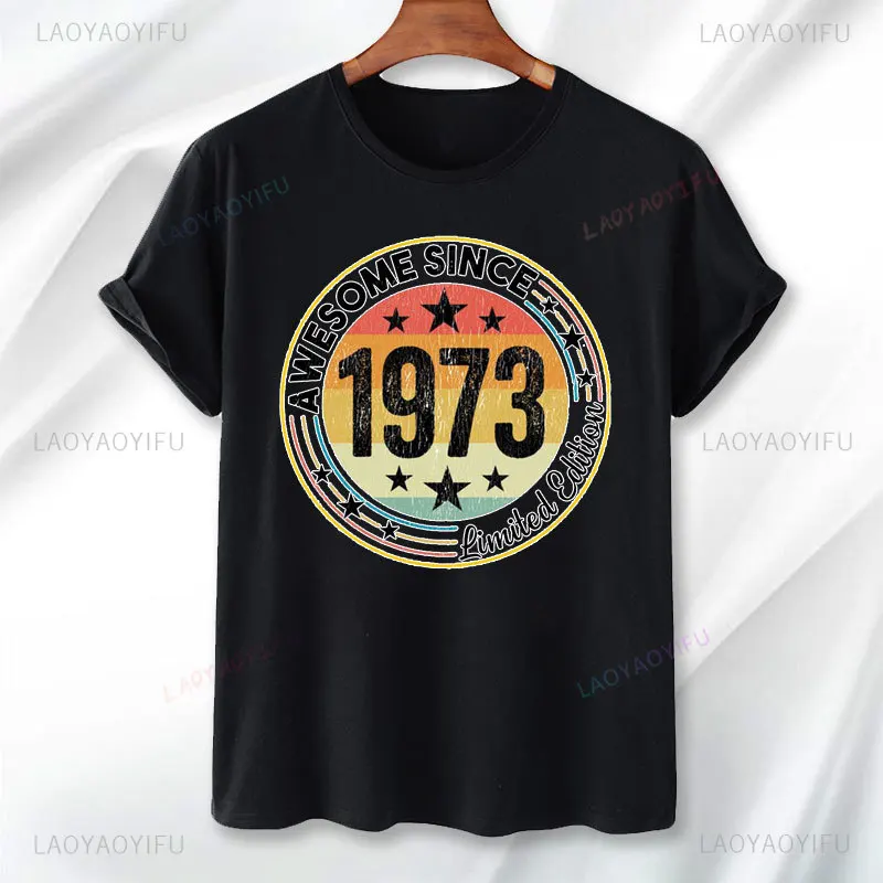 LEGEND SINCE JULY1973 Tshirts Men Retro Style Streetwear T Shirt 1973 Birth Year August Unisex Tshirt Cotton Top Vintage Clothes