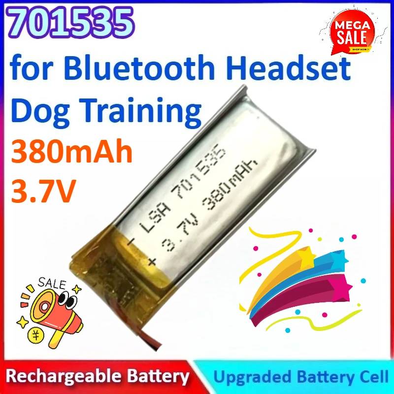 

New 3.7V 380mAh 701535 Polymer Lithium Rechargeable Battery for Bluetooth Headset Dog Training Device Credit Card Machine