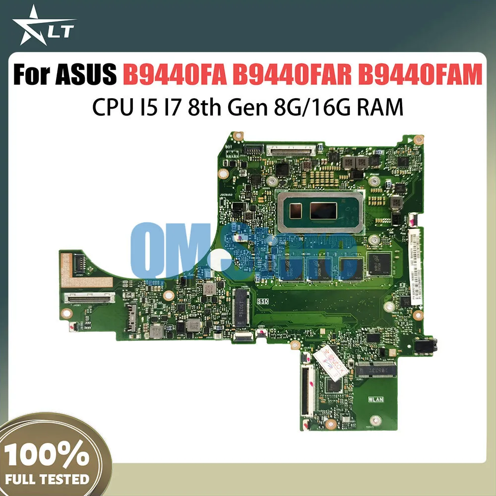 B9440FA اللوحة الأم ل ASUS B9440 B9440FAV B9440FA B9440FAR B9440FAM B9440UA اللوحة الأم للكمبيوتر المحمول وحدة المعالجة المركزية I5 I7 8th Gen 8G 16G RAM