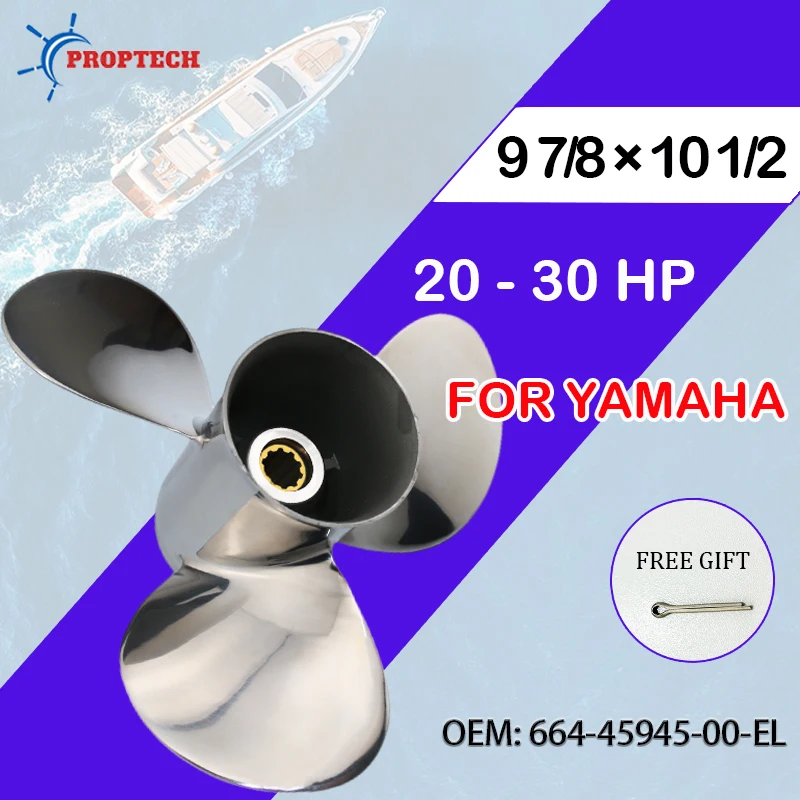 Stainless Steel Propeller 9 7/8x10 1/2 for Yamaha 20HP-30HP 3 Blades 10 Tooth 664-45945-00-EL  Boat Marine Part