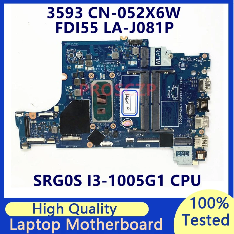 

CN-052X6W 052X6W 52X6W Mainboard For DELL 3493 3593 FDI55- LA-J081P Laptop Motherboard With SRG0S i3-1005G1 CPU 100% Full Tested