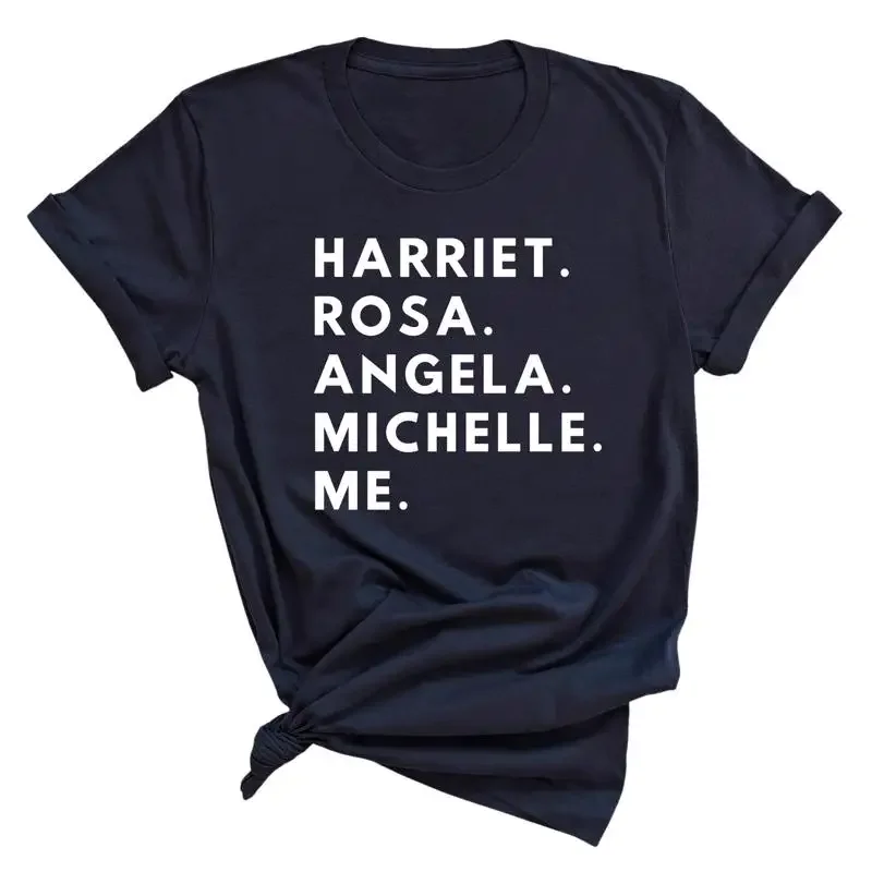 Harriet Rosa Angela Michelle Me T Shirt Black Fist History Lives With You Women'S Month Her Adult