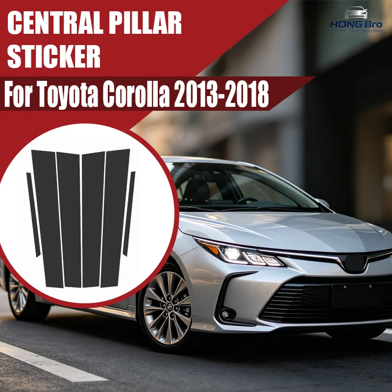 For Toyota Corolla 2013-2018 2014 2015 2016 2017 Carbon Fiber Window Door Column Deal B C Pillar Post Cover Trim Sticker