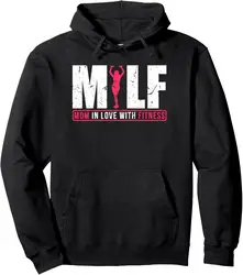 MILF Mom in Love with Fitness Workout Funny Gym Girl Pullover Hoodie Women Mens Sweatshirt Customizable Sweatshirt