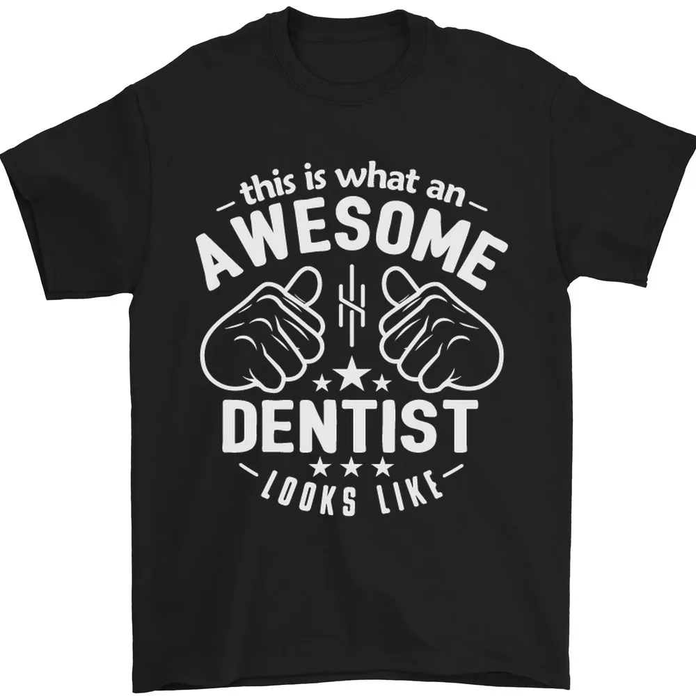 

This Is What an Awesome Dentist Looks Like Mens Women Summer Tees T-Shirt 100% Cotton Anime Graphic