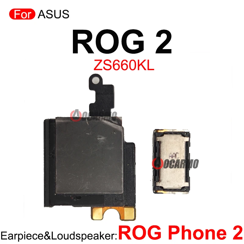 Loudspeaker Earpiece Sperker For ASUS ROG Phone 1 2 3 5 5S Rog3 ROG5 Replacement Repair Parts ZS600KL ZS660KL ZS661KS ZS673KS