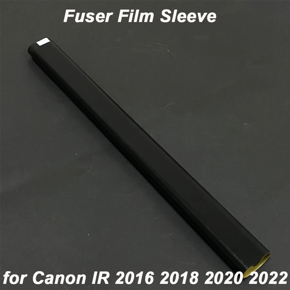 

10pcs Fuser Film Sleeve for Canon IR 2016 2018 2020 2022 2025 2030 2120 2116 2318 2320 2420 2422 2200 2800 3300 3320 2270 2870