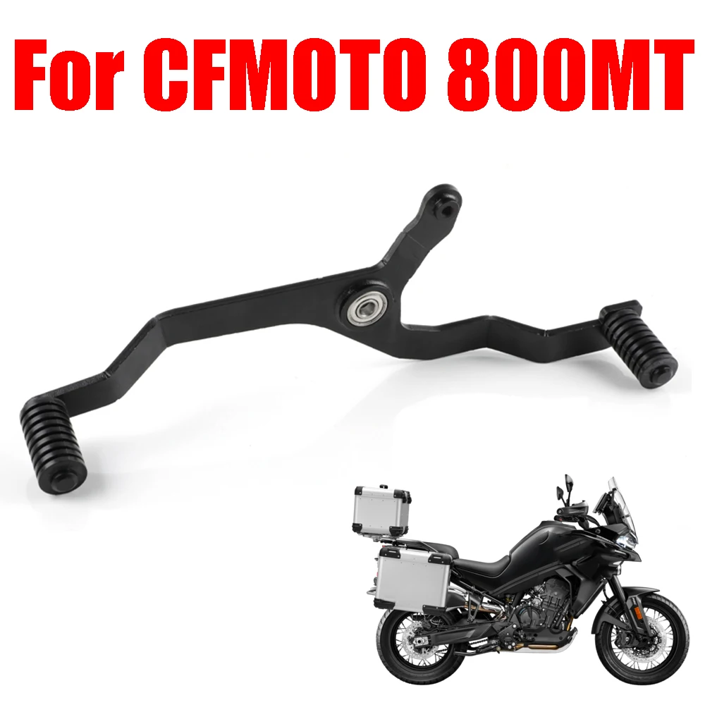 

For CFMOTO CF MOTO 800MT MT800 800 MT Motorcycle Accessories New Gear Shift Lever Pedal Shifter Front Rear Foot Step-on Shifting