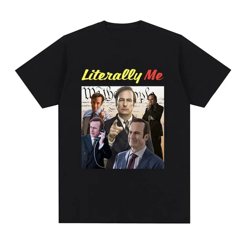 

Men Harajuku Vintage Short Sleeve Oversized T-shirts Casual Cotton Tee Shirt Literally Me Saul Goodman Better Call Saul T Shirt