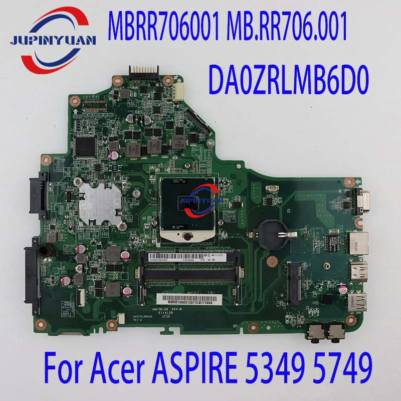 

MBRR706001 MB.RR706.001 Mainboard For Acer ASPIRE 5349 5749 Laptop Motherboard DA0ZRLMB6D0 HM65 DDR3 100% Tested Working