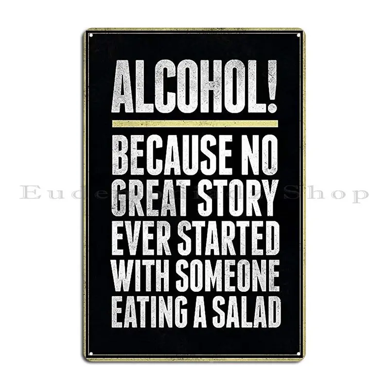 Alcohol Humor Metal Sign Plaques Kitchen Club Club Customize Vintage Tin Sign Poster