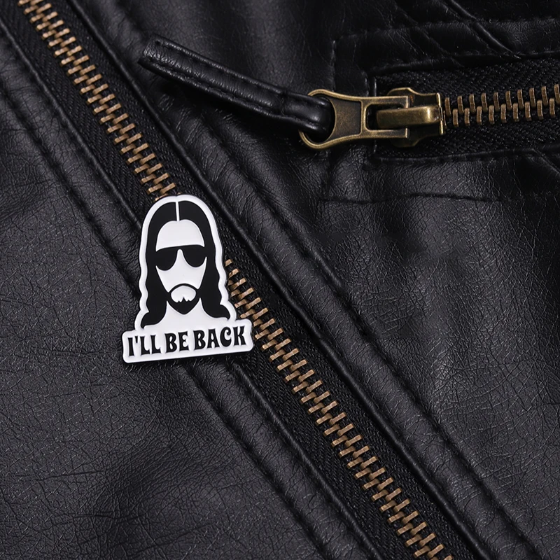 I'Ll Be Back Enamel Pins Dark Punk Cool Jesus Quotes Brooches Lapel Badge Hat Backpack Clothing Gothic Faith Christian Jewelry