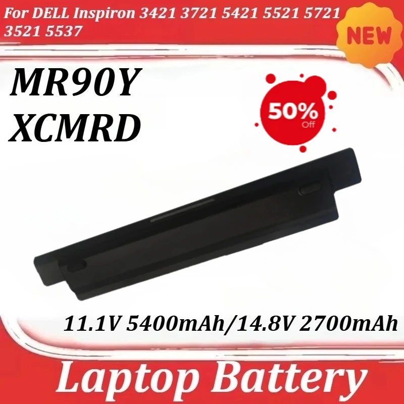 

11.1V 5400mAh/14.8V 2700mAh MR90Y XCMRD Laptop Battery for DELL Inspiron 3421 3721 5421 5521 5721 3521 5537