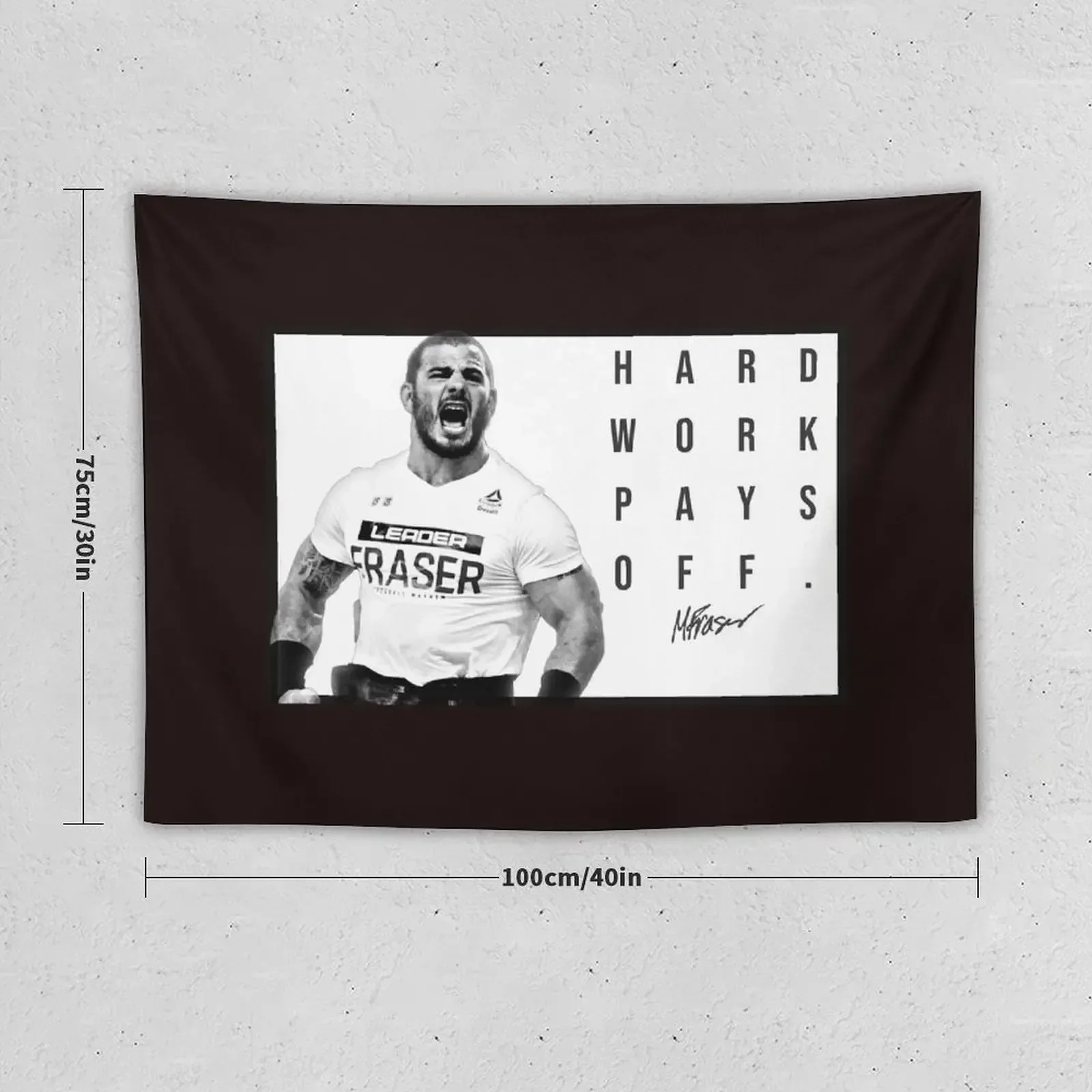 Mat Fraser - CrossFit Games - Hard Work Pays Off - New HWPO Poster Black & White Tapestry Home Decoration Accessories Tapestry