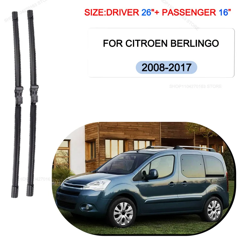 

26"16" Windscreen Front Window Wiper For Citroen Berlingo 2009 2010 2011 2012 2013 2014 2015 2016 For Peugeot Partner II