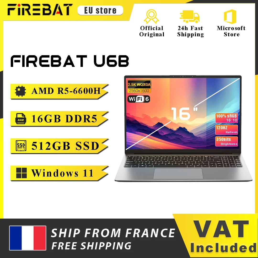 Ordinateur portable Firebat U6B, AMD R5 6600H, DDR5 16 Go, SSD 512 Go, écran 16 pouces 2,5K 120 Hz IPS, Windows 11, Type-C, WIFI6, clavier pleine taille
