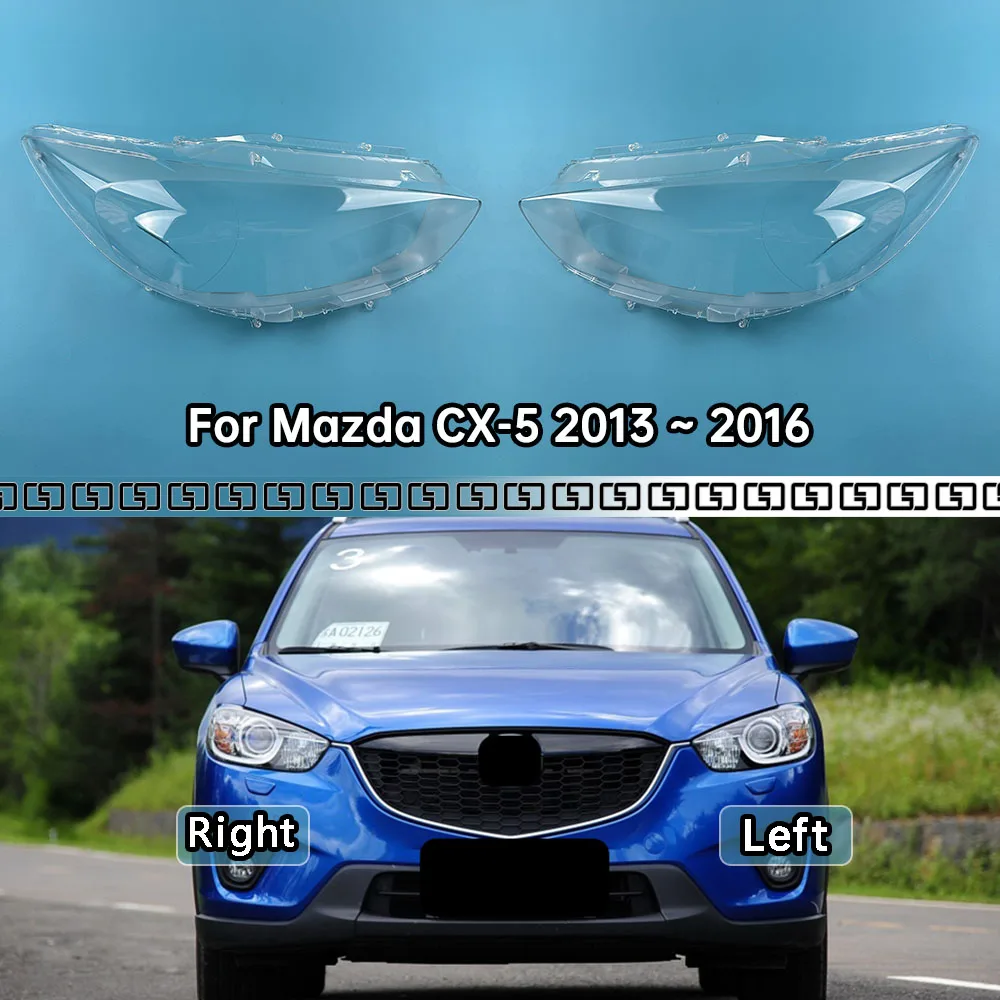 

For Mazda CX-5 2013 2014 2015 2016 Front Lamp Shade Headlight Mask Shell Transparent Cover Lens Replace The Original Lampshade