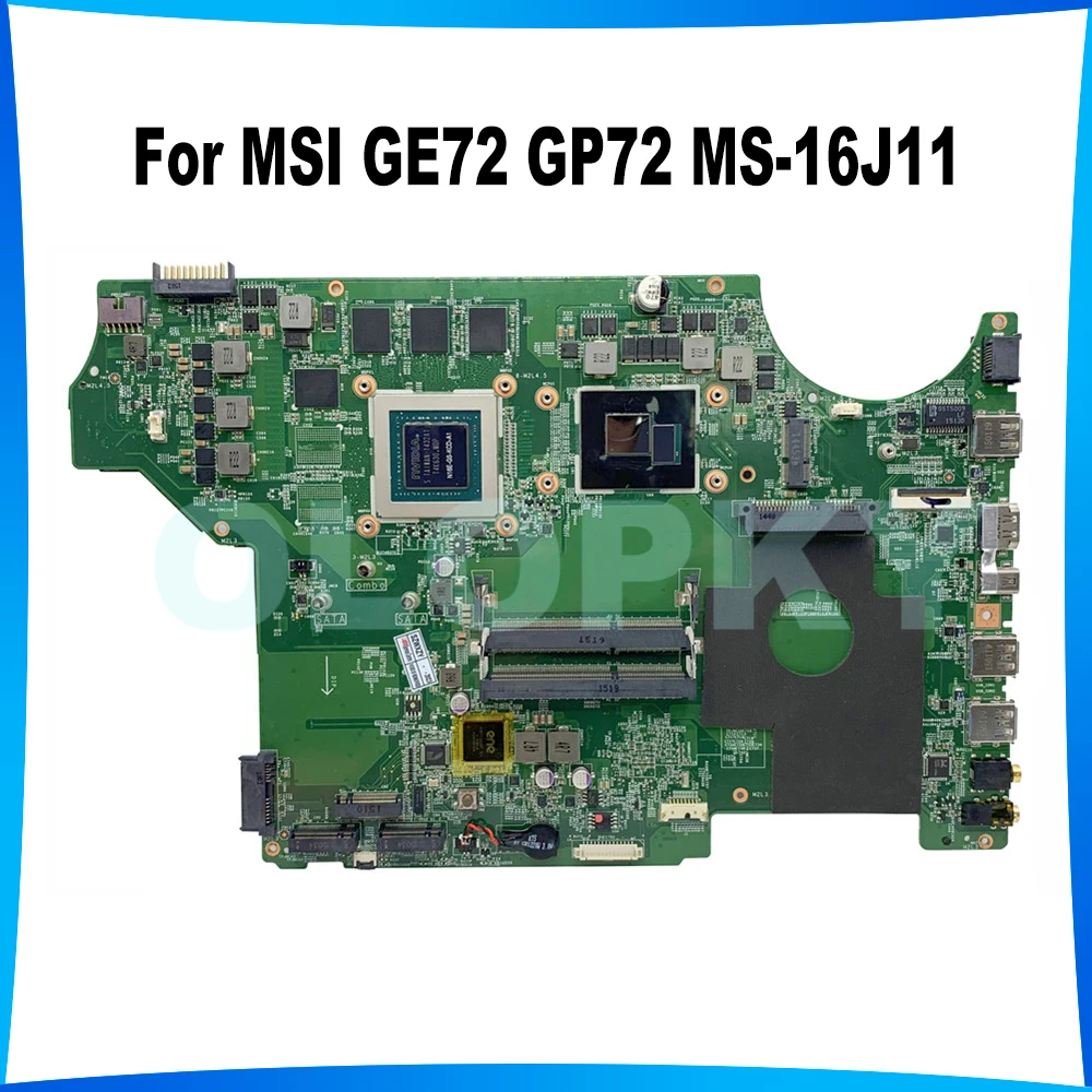 MS-16J11 Mainboard For MSI GE72 GP72 Laptop Motherboard  With I7-4720HQ I7-5700HQ CPU GTX965M/GTX970M GPU DDR3 100% Tested