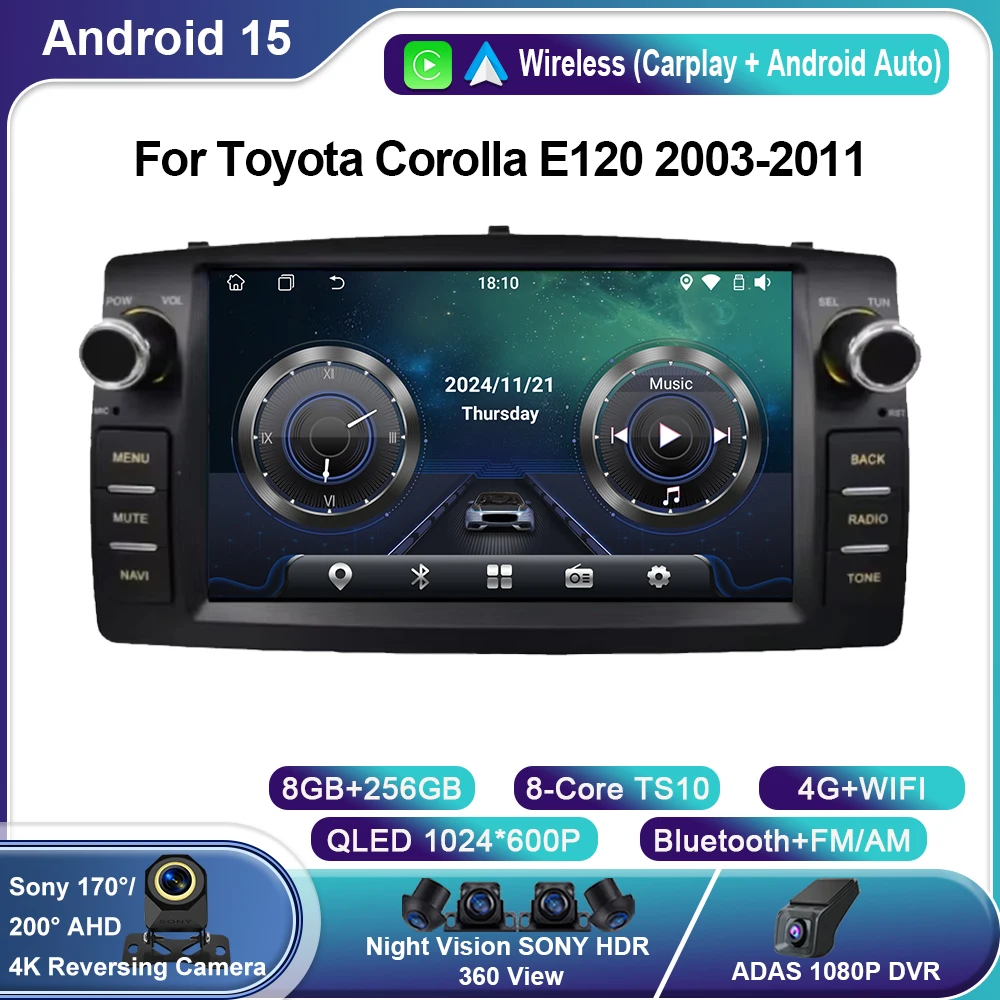 

Android 15 For Toyota Corolla E120 2003-2011 Car Radio Multimedia Video Player Carplay Intelligent System Touch Screen RDS 5G BT