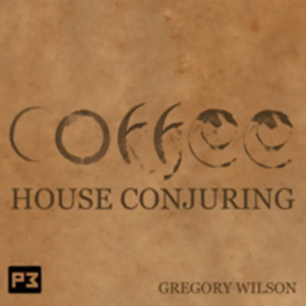 

Coffee House Conjuring by Gregory Wilson (Instant Download)