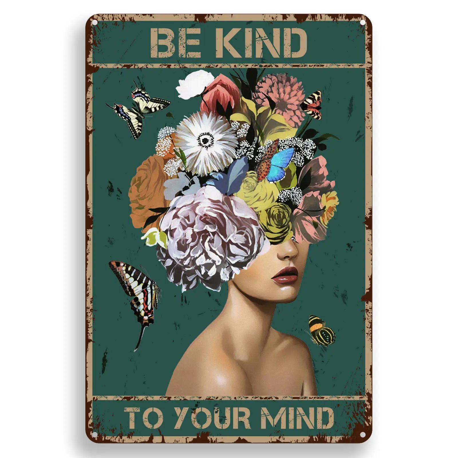 

SLALL Be Kind to Your Mind Flower Retro Street Sign Household Metal Tin Sign Bar Cafe Car Motorcycle Garage Decoration Supplies1