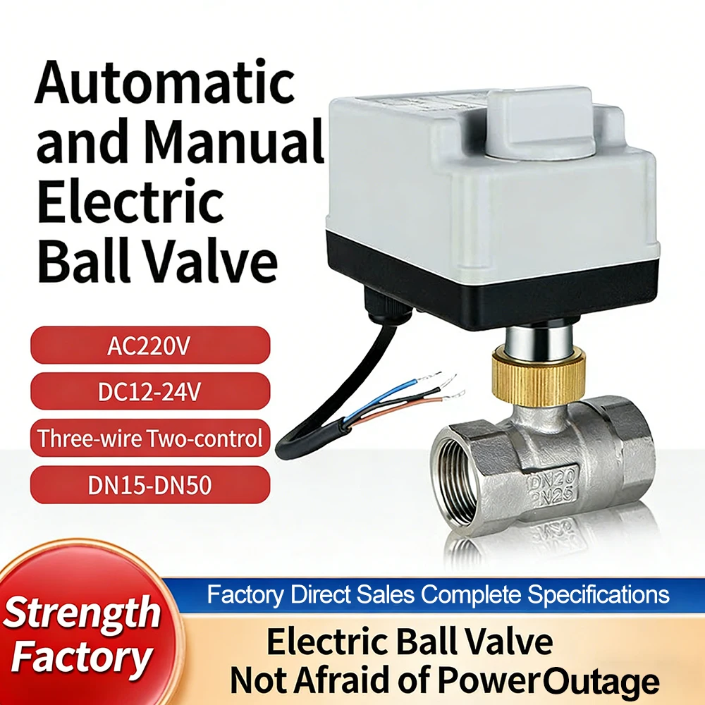 DC12-24V/AC220V with Manual Control and Automatic Control Stainless Steel Electric Ball Valve 3 Wire 2 Control 2Ways DN15~DN50