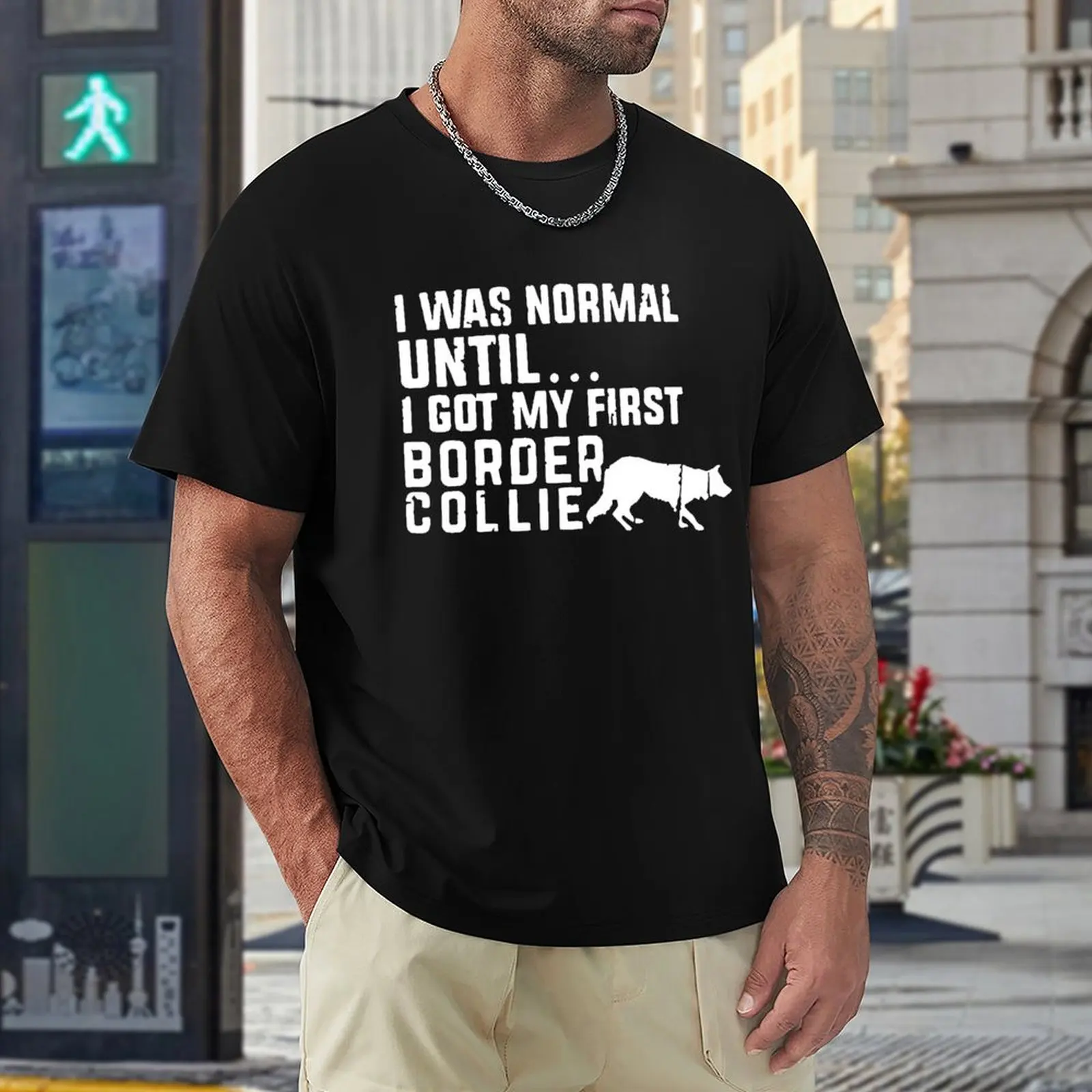 مضحك كنت عادية حتى - الحدود الكولي رسائل تي شيرت قصير الأكمام تي شيرت س الرقبة الرجال تيز