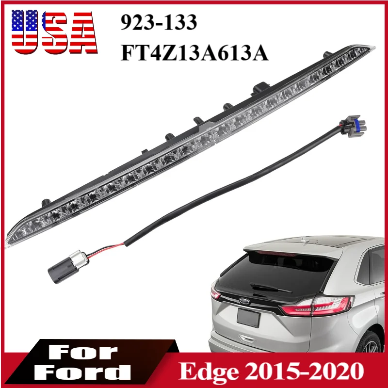 

LED 3rd Brake Light For Ford Edge 2015 2016 2017 2018 2019 2020 High Mount Stop Lamp Third Brake Stop Light 923-133 FT4Z13A613A