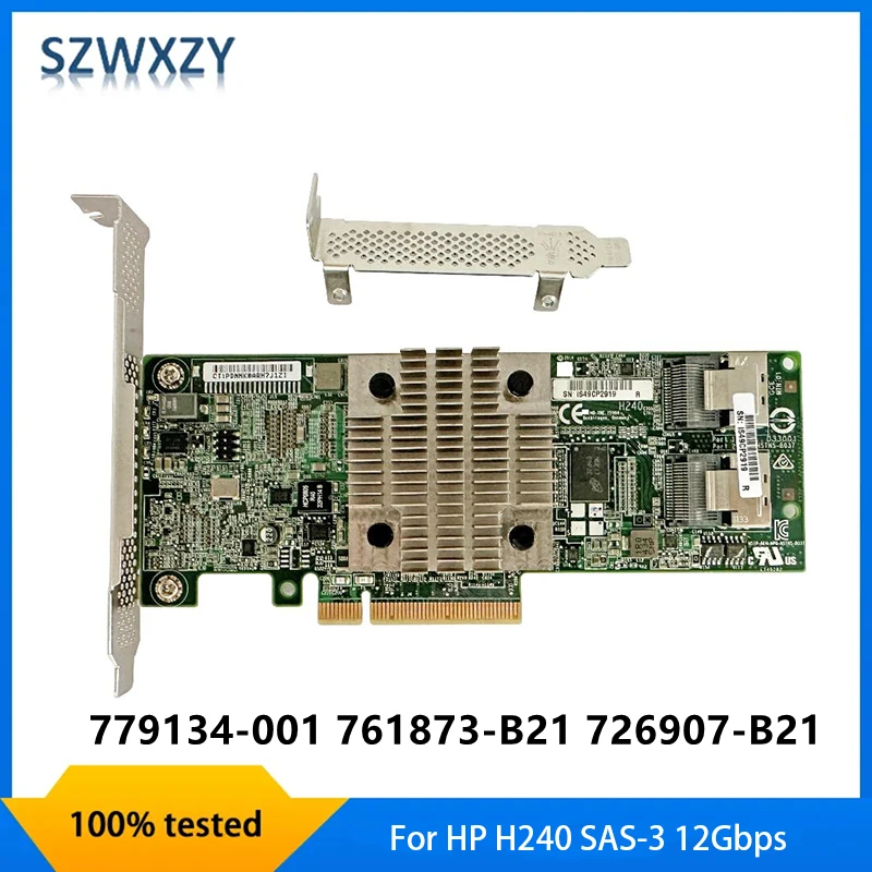 Original For HP H240 SAS-3 12Gbps Array Card 779134-001 761873-B21 726907-B21 HBA Controller Expansion Card Host Bus Adapter