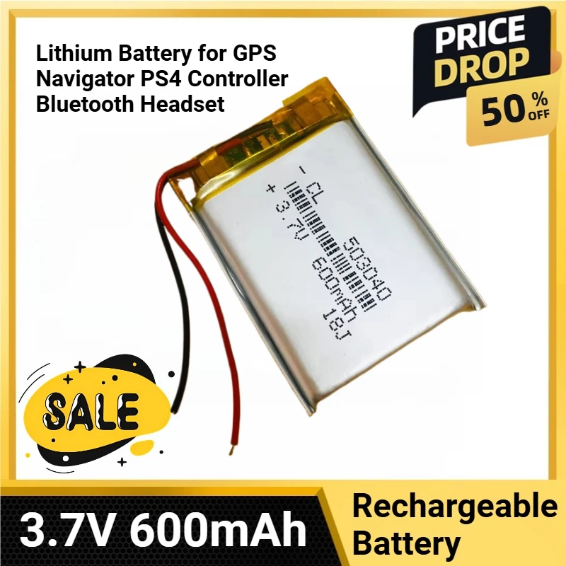 

503040 Capacity 3.7V 600mAh Rechargeable Polymer Lithium Battery for GPS Navigator PS4 Controller Bluetooth Headset